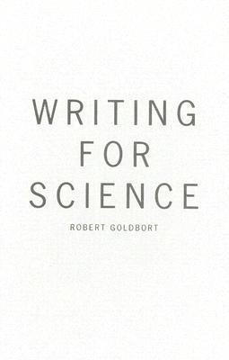 Writing for Science(English, Hardcover, Goldbort Robert)