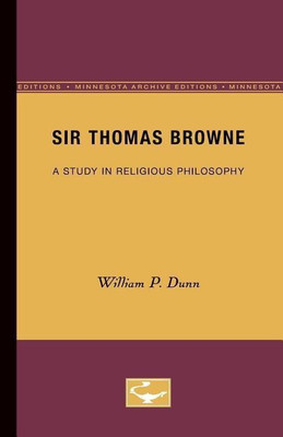 Sir Thomas Browne(English, Paperback, Dunn William P.)
