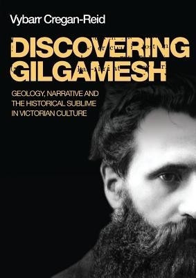 Discovering Gilgamesh(English, Hardcover, Cregan-Reid Vybarr)