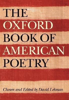 The Oxford Book of American Poetry(English, Hardcover, Lehman David)