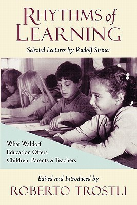 Rhythms of Learning(English, Paperback, Steiner Rudolf)