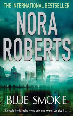 Blue Smoke(English, Paperback, Roberts Nora)