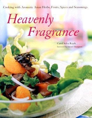 Heavenly Fragrance(English, Hardcover, Selva Rajah Carol)