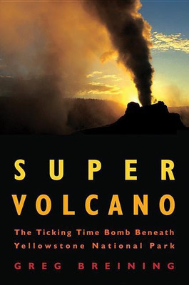 Super Volcano(English, Paperback, Breining Greg)
