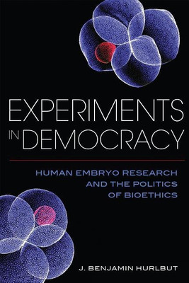 Experiments in Democracy(English, Hardcover, Hurlbut Benjamin J.)