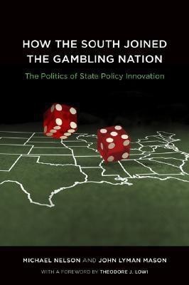 How the South Joined the Gambling Nation(English, Hardcover, Nelson Michael)