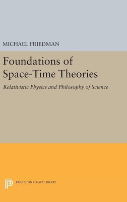 Foundations of Space-Time Theories(English, Hardcover, Friedman Michael)