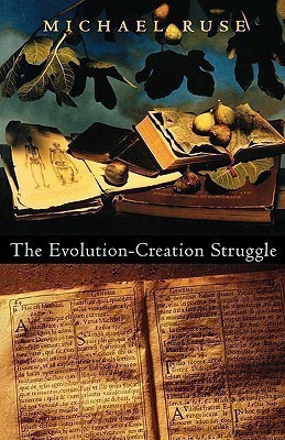 The Evolution-Creation Struggle(English, Paperback, Ruse Michael)