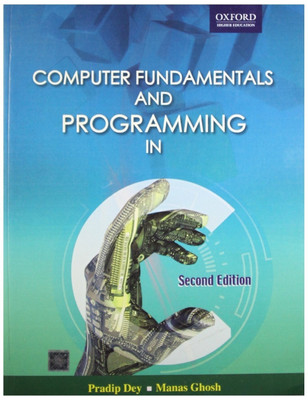 Computer Fundamentals and Programming in C(English, Paperback, Dey Pradip)