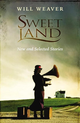 Sweet Land(English, Paperback, Weaver Will)