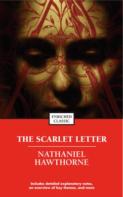 The Scarlet Letter: Enriched Classics(English, Paperback, Hawthorne Nathaniel)