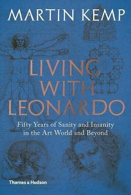 Living with Leonardo(English, Hardcover, Kemp Martin)