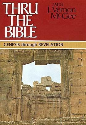 Thru the Bible: Genesis through Revelation(English, Hardcover, McGee J. Vernon)