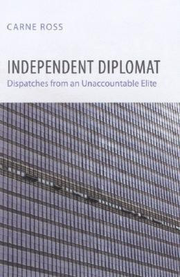 Independent Diplomat(English, Hardcover, Ross Carne)