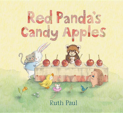 Red Panda's Candy Apples(English, Hardcover, Paul Ruth)