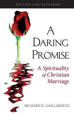 A Daring Promise(English, Paperback, Gaillardetz Richard R.)