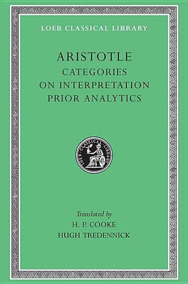 Categories. On Interpretation. Prior Analytics(English, Hardcover, Aristotle)