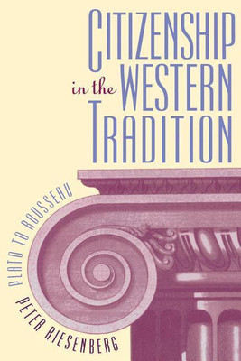 Citizenship in the Western Tradition(English, Paperback, Riesenberg Peter)