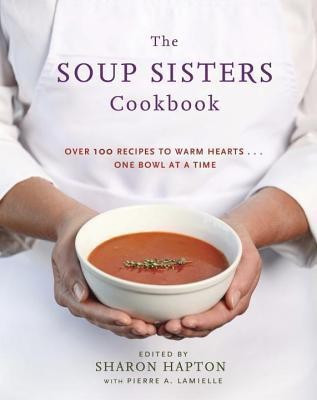The Soup Sisters Cookbook(English, Paperback, unknown)