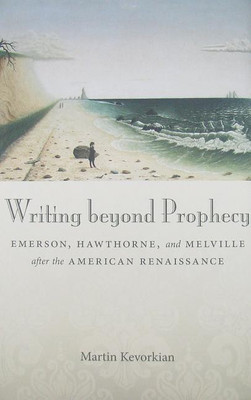 Writing beyond Prophecy(English, Hardcover, Kevorkian Martin)
