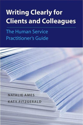Writing Clearly for Clients and Colleagues(English, Paperback, Ames Natalie)