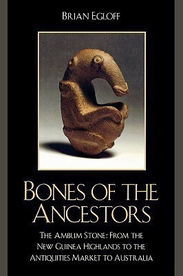 Bones of the Ancestors(English, Paperback, Egloff Brian)