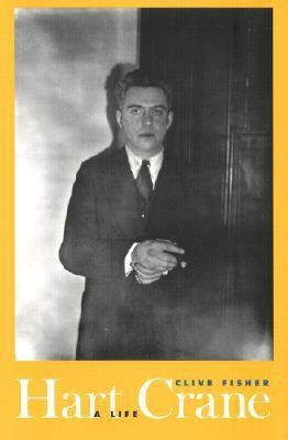 Hart Crane  - A Life(English, Hardcover, Fisher Clive)