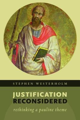 Justification Reconsidered(English, Paperback, Westerholm Stephen)