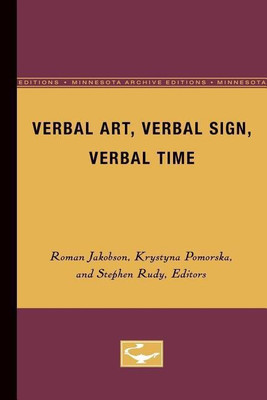 Verbal Art, Verbal Sign, Verbal Time(English, Paperback, Jakobson Roman)