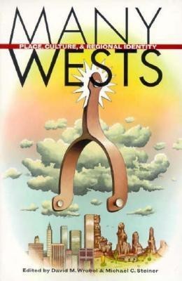 Many Wests(English, Paperback, Wrobel David M.)