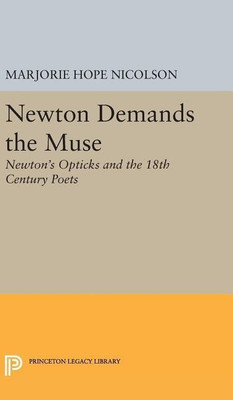 Newton Demands the Muse(English, Hardcover, Nicolson Marjorie Hope)