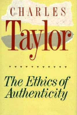 The Ethics of Authenticity(English, Hardcover, Taylor Charles)