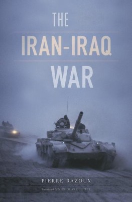 The Iran-Iraq War(English, Hardcover, Razoux Pierre)