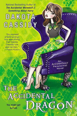The Accidental Dragon(English, Paperback, Cassidy Dakota)