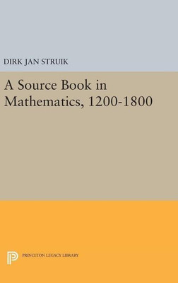 A Source Book in Mathematics, 1200-1800(English, Hardcover, Struik Dirk Jan)