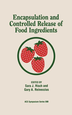 Encapsulation and Controlled Release of Food Ingredients(English, Hardcover, unknown)