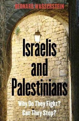 Israelis and Palestinians(English, Paperback, Wasserstein Bernard)