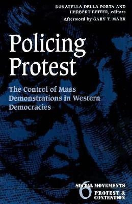 Policing Protest(English, Paperback, Della Porta Donatella della Porta)