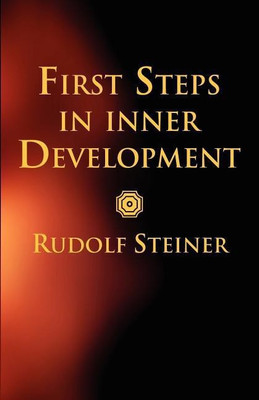 First Steps in Inner Development(English, Paperback, Steiner Rudolf)
