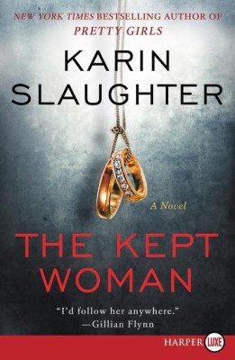 The Kept Woman(English, Paperback, Slaughter Karin)