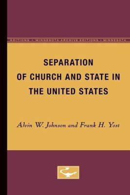 Separation of Church and State in the United States(English, Paperback, Johnson Alvin W.)