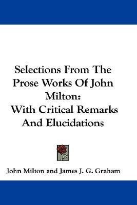 Selections From The Prose Works Of John Milton(English, Paperback, Milton John)