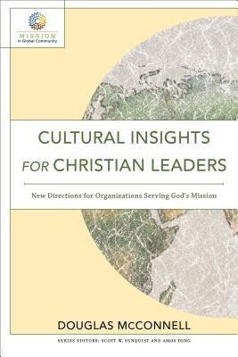 Cultural Insights for Chr Leaders(English, Paperback, Mcconnell D)