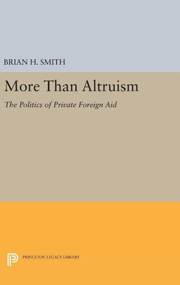 More Than Altruism(English, Hardcover, Smith Brian H.)