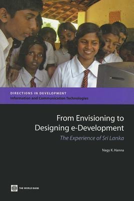 From Envisioning to Designing E-development(English, Paperback, Hanna Nagy K.)