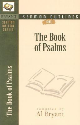 Sermon Outlines on the Book of Psalms(English, Paperback, Bryant Al)