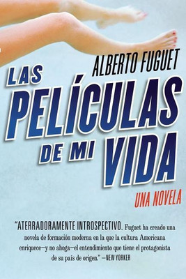Las Peliculas de Mi Vida(Spanish, Paperback, Fuguet Alberto)