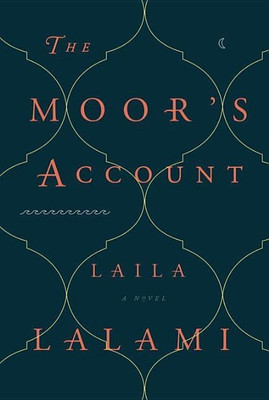 The Moor's Account(English, Hardcover, Lalami Laila)