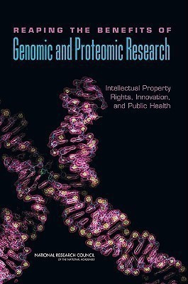 Reaping the Benefits of Genomic and Proteomic Research(English, Paperback, Committee on Intellectual Property Rights in Genomic, Protein Research, Innovation)