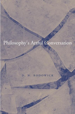 Philosophy's Artful Conversation(English, Hardcover, Rodowick D. N.)